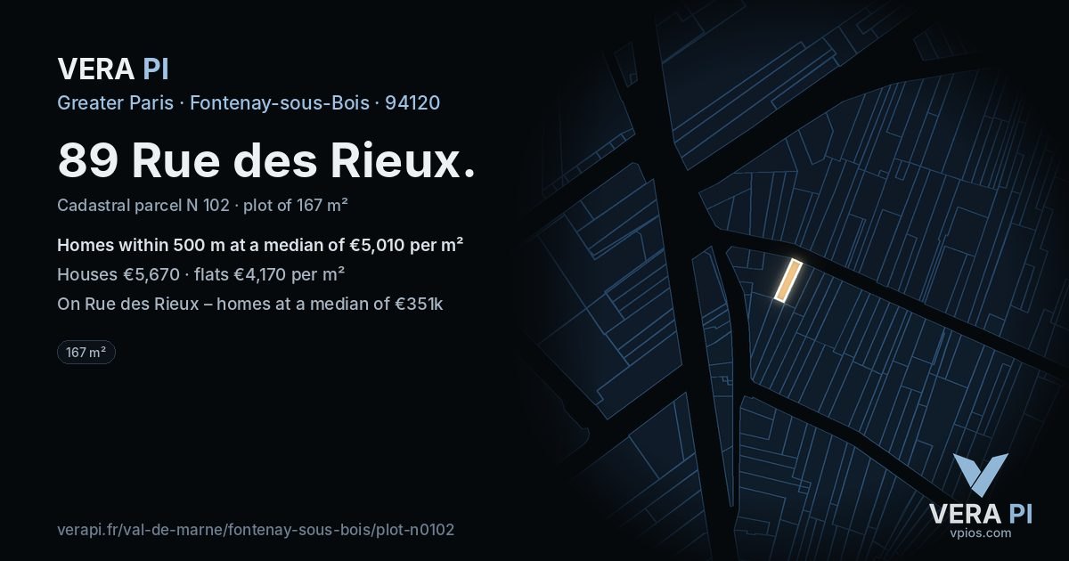 89 Rue des Rieux, Fontenay-sous-Bois at night – the plot lit, the parcels around coloured by the prices near them