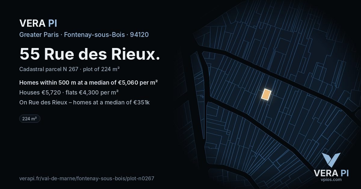 55 Rue des Rieux, Fontenay-sous-Bois at night – the plot lit, the parcels around coloured by the prices near them