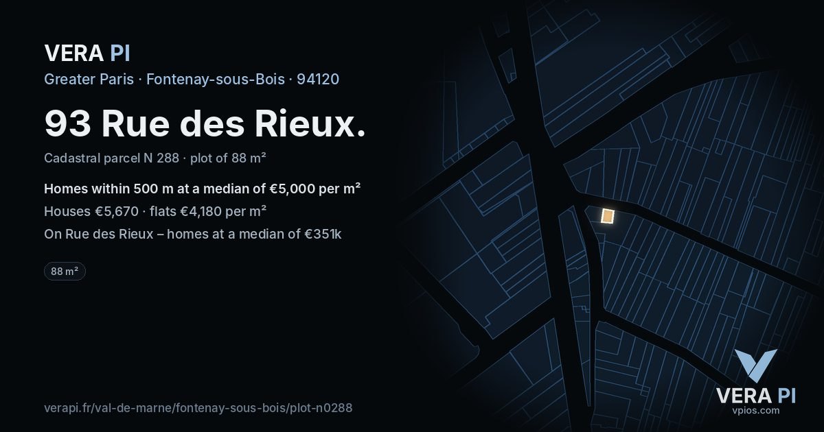 93 Rue des Rieux, Fontenay-sous-Bois at night – the plot lit, the parcels around coloured by the prices near them