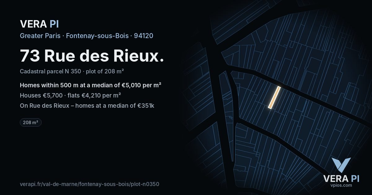 73 Rue des Rieux, Fontenay-sous-Bois at night – the plot lit, the parcels around coloured by the prices near them