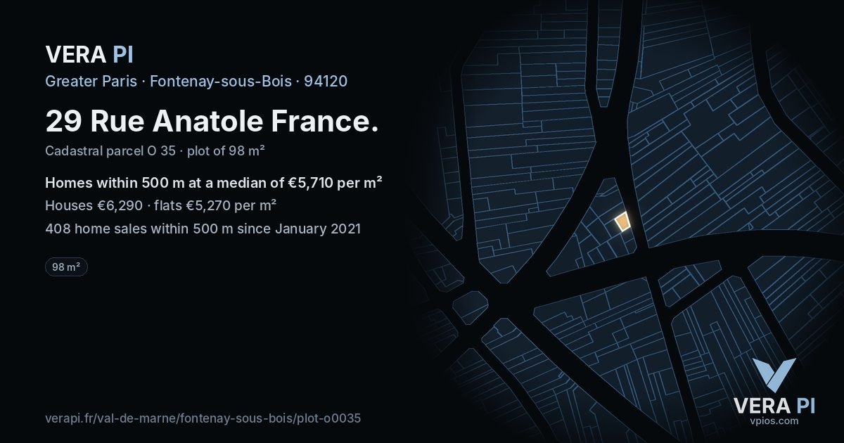 29 Rue Anatole France, Fontenay-sous-Bois at night – the plot lit, the parcels around coloured by the prices near them