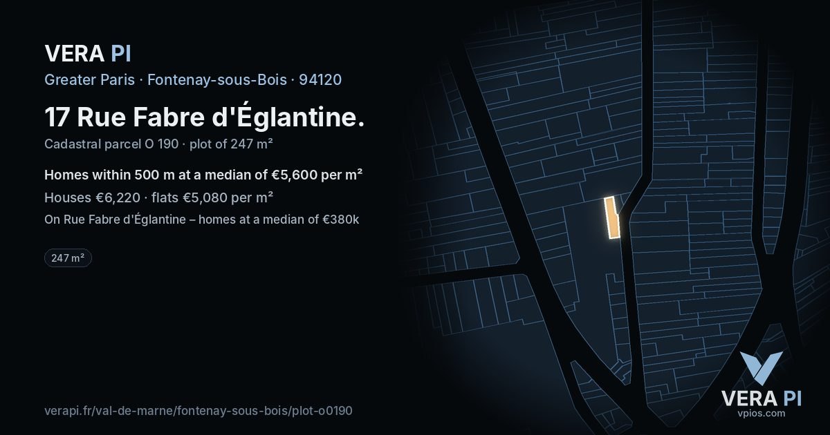 17 Rue Fabre d'Églantine, Fontenay-sous-Bois at night – the plot lit, the parcels around coloured by the prices near them