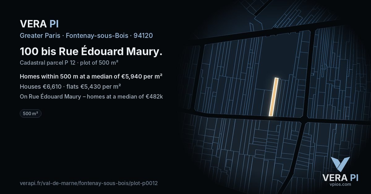 100 bis Rue Édouard Maury, Fontenay-sous-Bois at night – the plot lit, the parcels around coloured by the prices near them