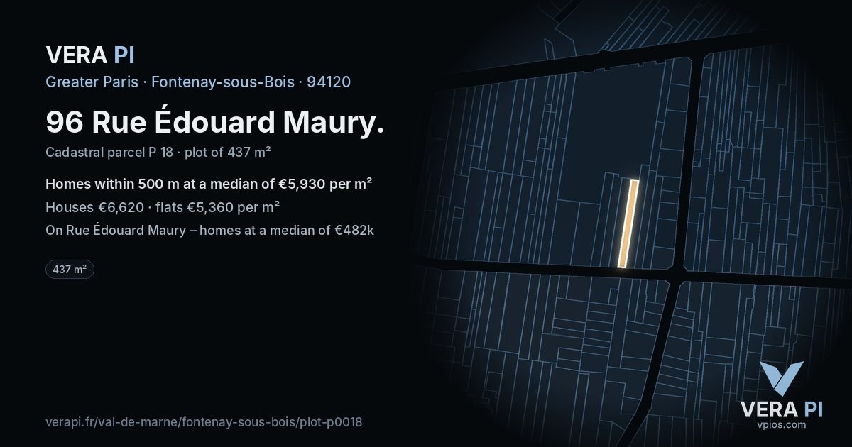 96 Rue Édouard Maury, Fontenay-sous-Bois at night – the plot lit, the parcels around coloured by the prices near them