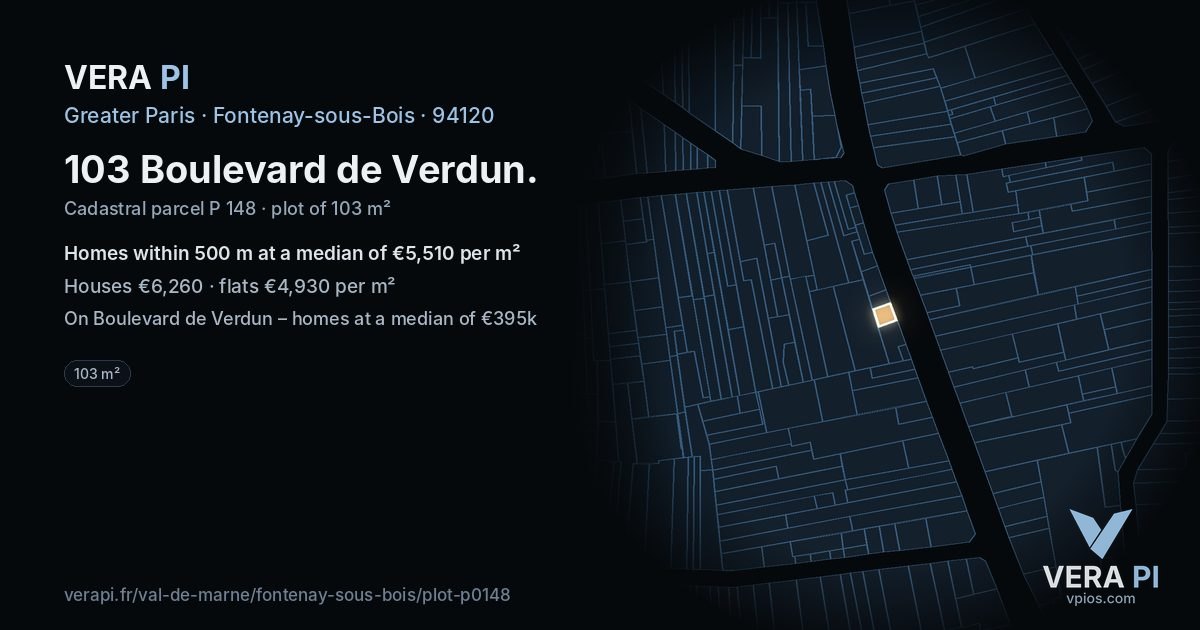 103 Boulevard de Verdun, Fontenay-sous-Bois at night – the plot lit, the parcels around coloured by the prices near them