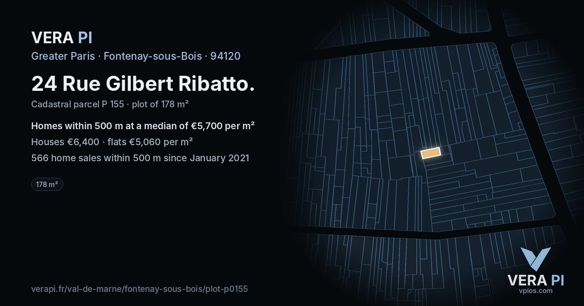 24 Rue Gilbert Ribatto, Fontenay-sous-Bois at night – the plot lit, the parcels around coloured by the prices near them
