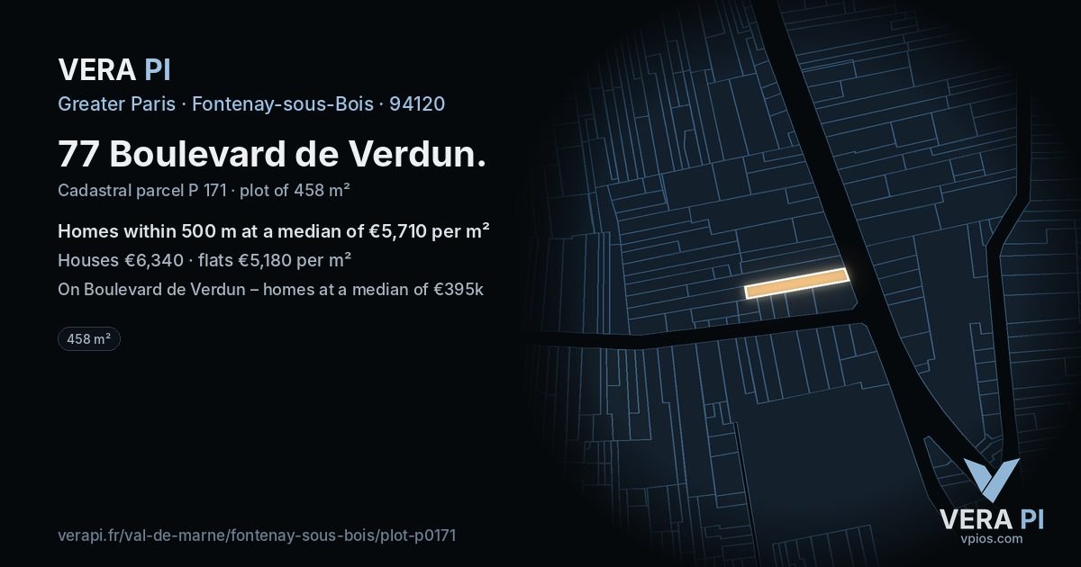 77 Boulevard de Verdun, Fontenay-sous-Bois at night – the plot lit, the parcels around coloured by the prices near them