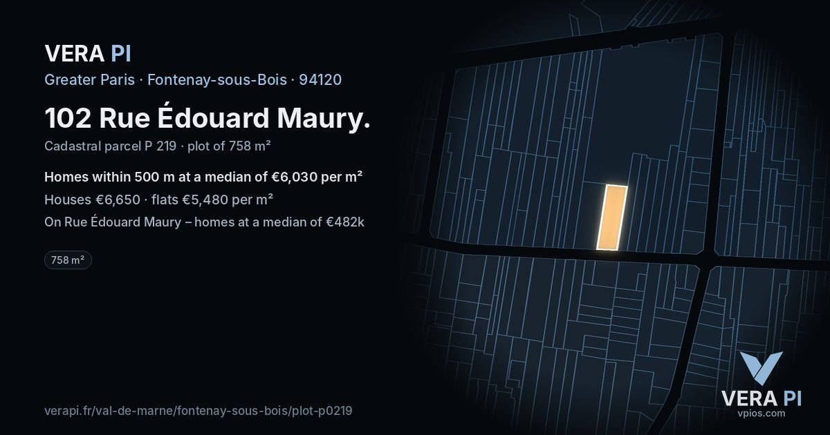 102 Rue Édouard Maury, Fontenay-sous-Bois at night – the plot lit, the parcels around coloured by the prices near them