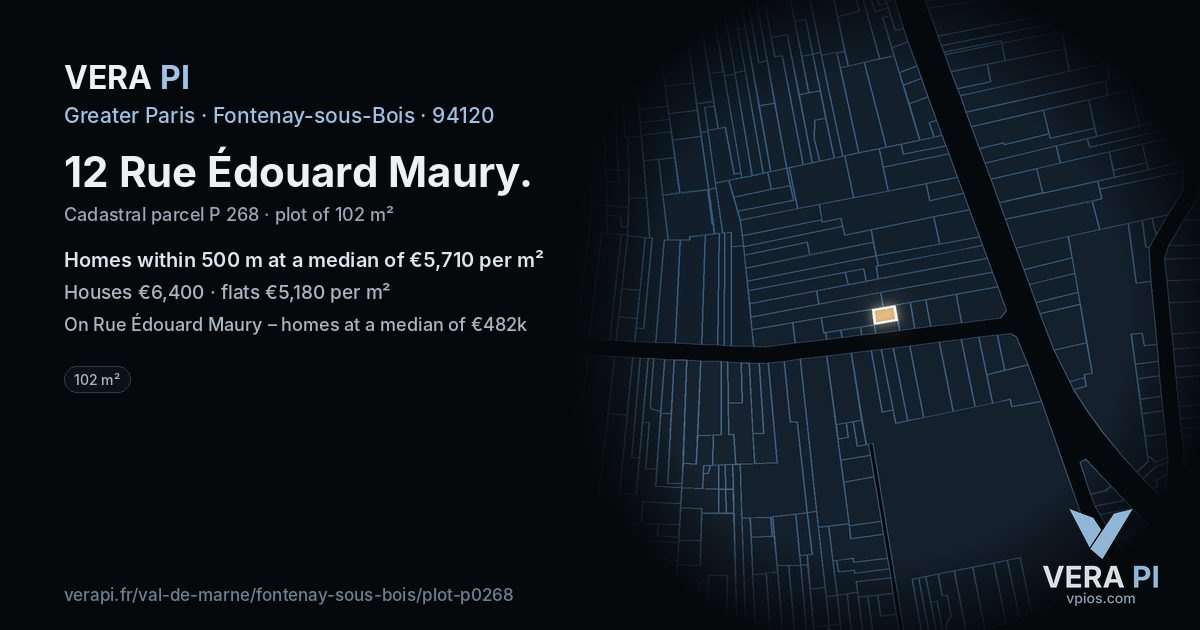 12 Rue Édouard Maury, Fontenay-sous-Bois at night – the plot lit, the parcels around coloured by the prices near them