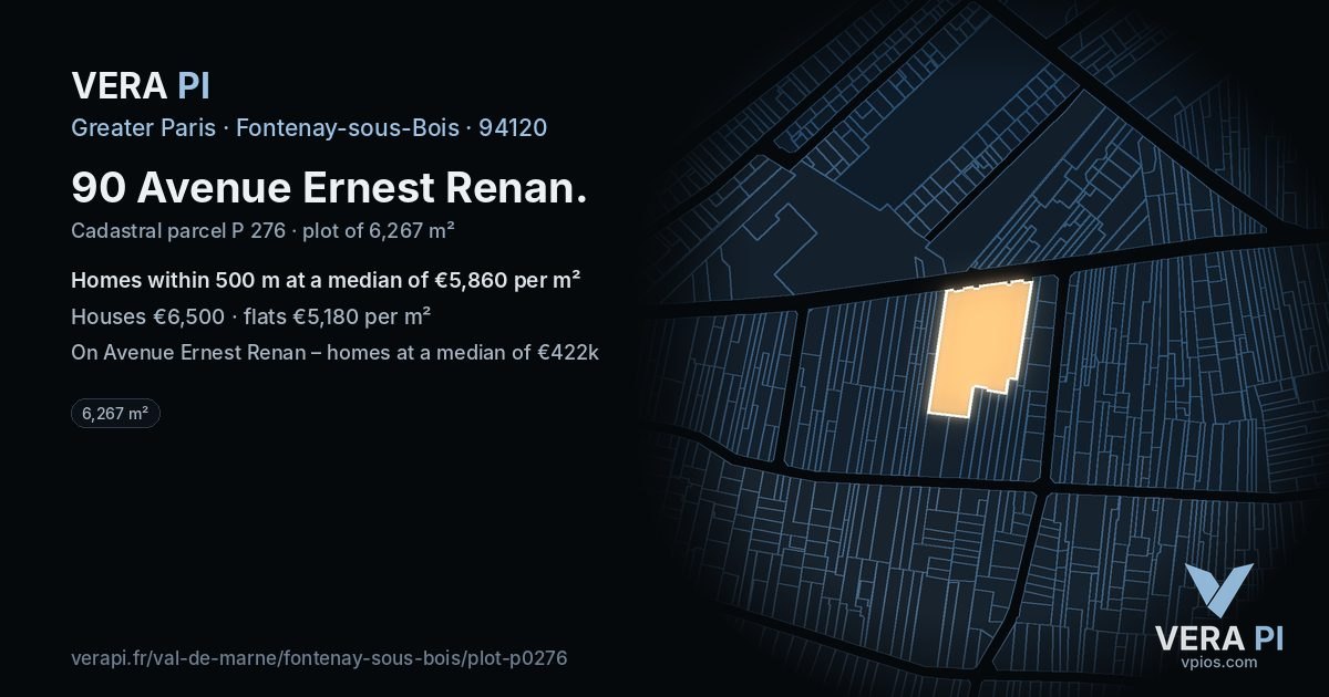 90 Avenue Ernest Renan, Fontenay-sous-Bois at night – the plot lit, the parcels around coloured by the prices near them