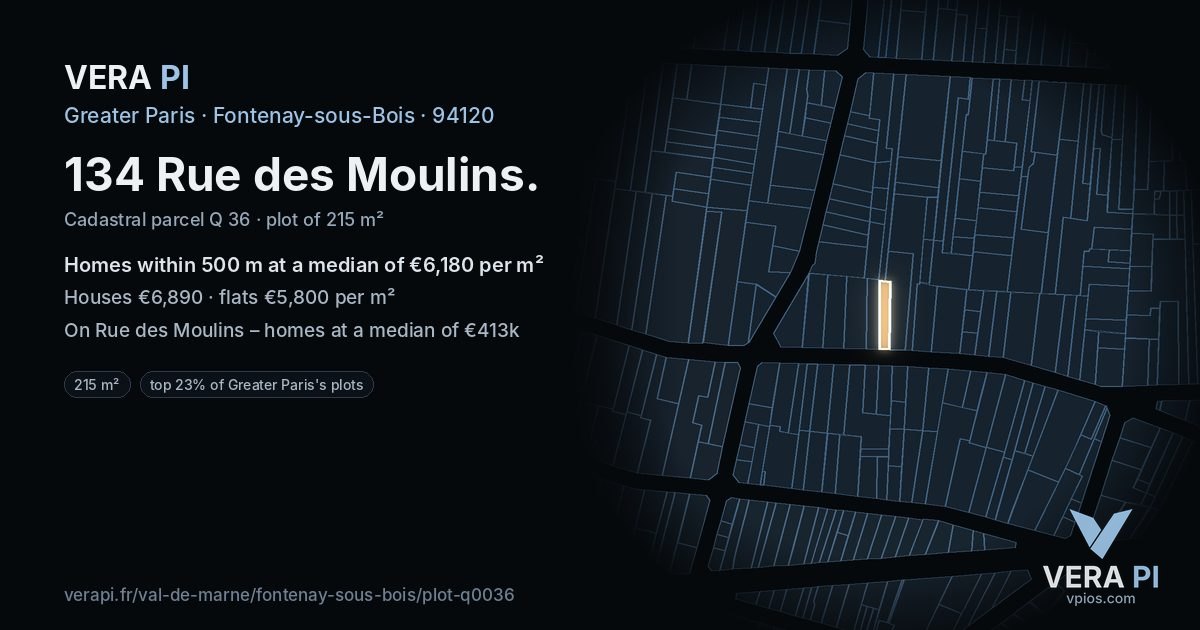 134 Rue des Moulins, Fontenay-sous-Bois at night – the plot lit, the parcels around coloured by the prices near them