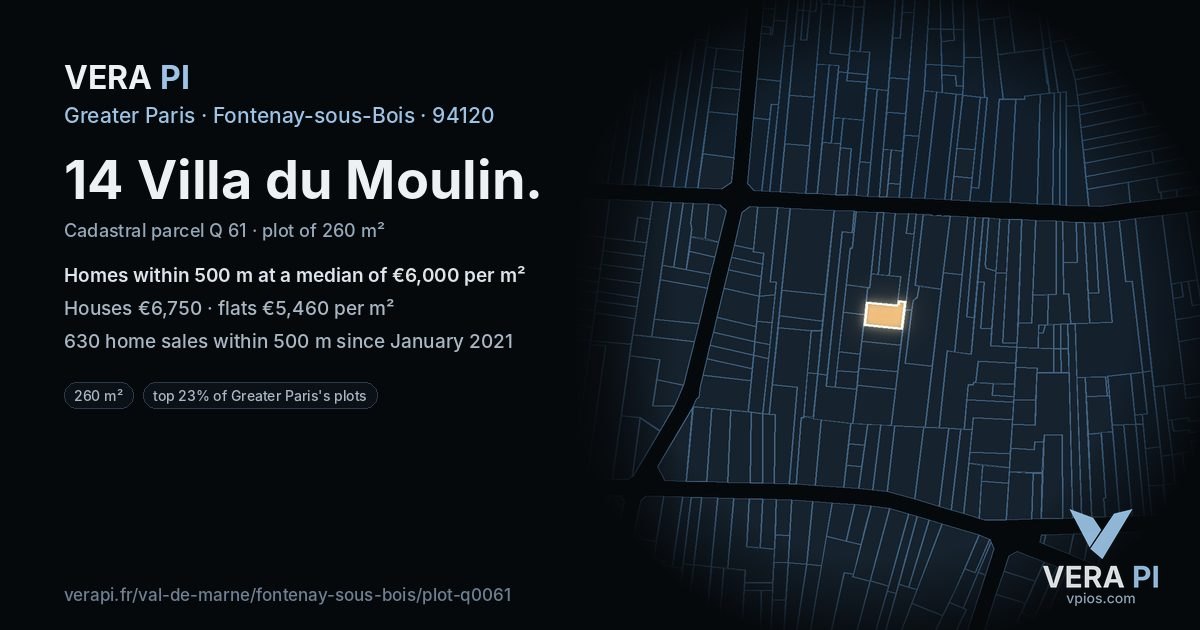 14 Villa du Moulin, Fontenay-sous-Bois at night – the plot lit, the parcels around coloured by the prices near them
