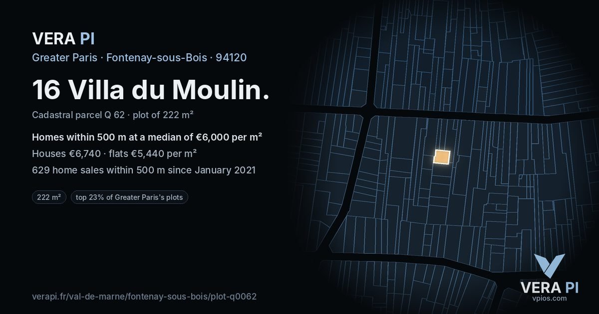 16 Villa du Moulin, Fontenay-sous-Bois at night – the plot lit, the parcels around coloured by the prices near them