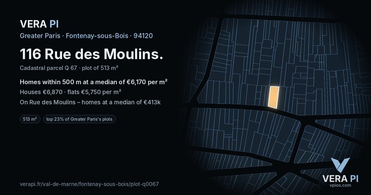 116 Rue des Moulins, Fontenay-sous-Bois at night – the plot lit, the parcels around coloured by the prices near them