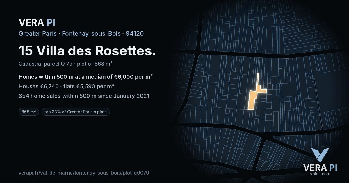 15 Villa des Rosettes, Fontenay-sous-Bois at night – the plot lit, the parcels around coloured by the prices near them