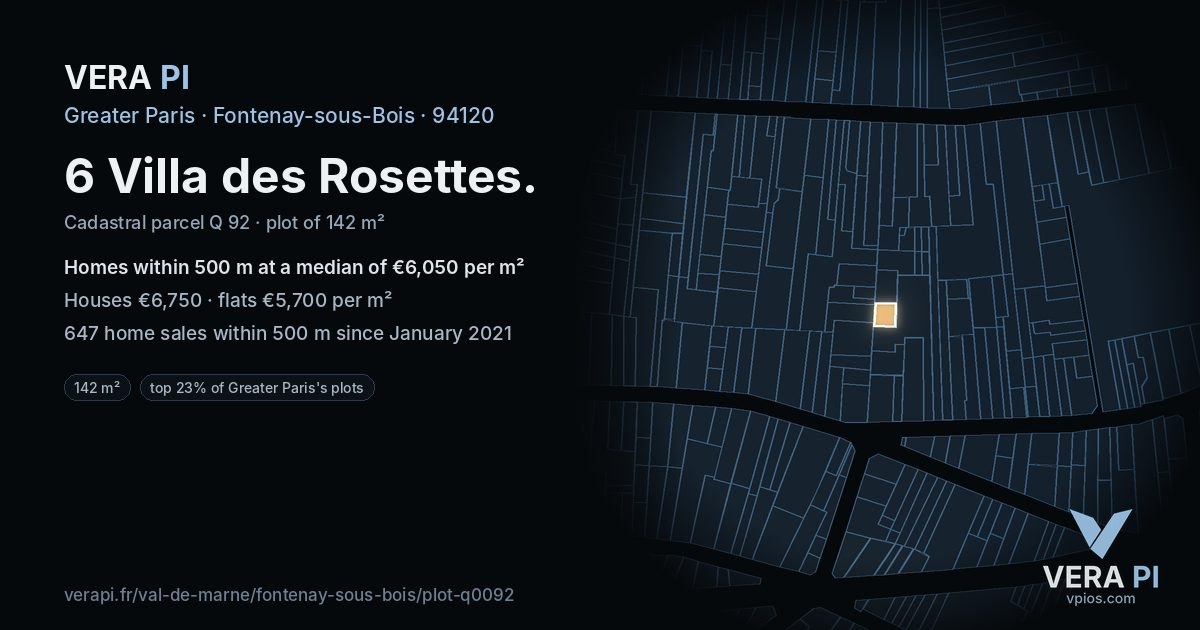 6 Villa des Rosettes, Fontenay-sous-Bois at night – the plot lit, the parcels around coloured by the prices near them