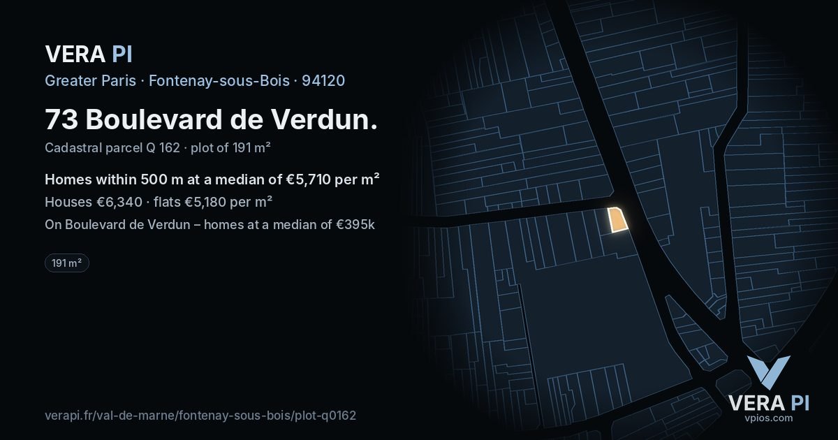 73 Boulevard de Verdun, Fontenay-sous-Bois at night – the plot lit, the parcels around coloured by the prices near them