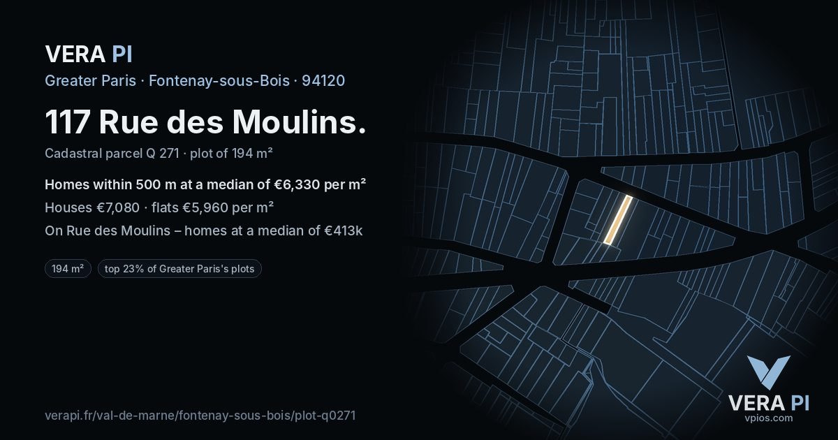 117 Rue des Moulins, Fontenay-sous-Bois at night – the plot lit, the parcels around coloured by the prices near them