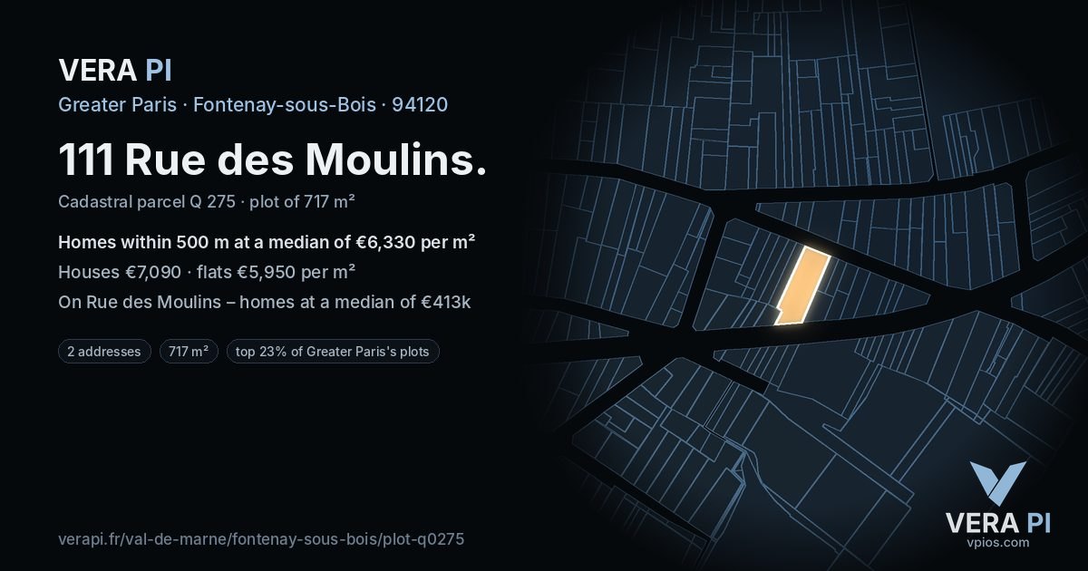 111 Rue des Moulins, Fontenay-sous-Bois at night – the plot lit, the parcels around coloured by the prices near them