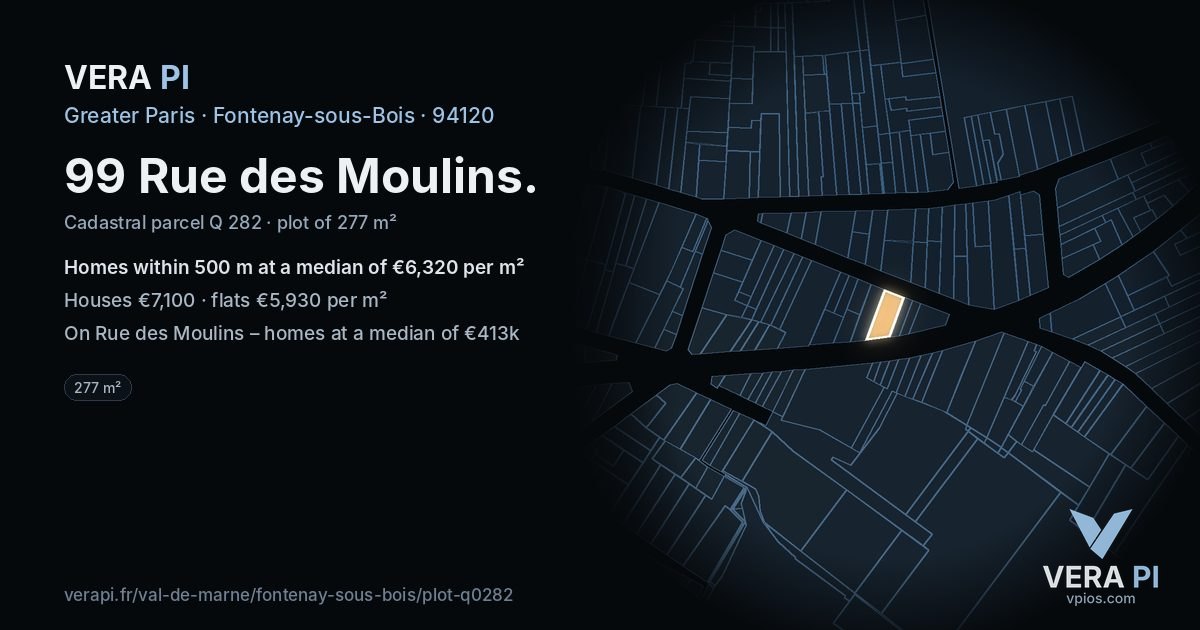 99 Rue des Moulins, Fontenay-sous-Bois at night – the plot lit, the parcels around coloured by the prices near them
