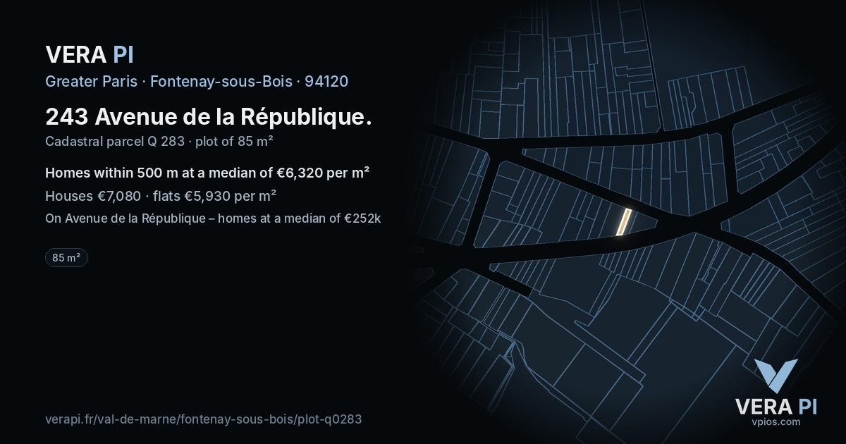 243 Avenue de la République, Fontenay-sous-Bois at night – the plot lit, the parcels around coloured by the prices near them
