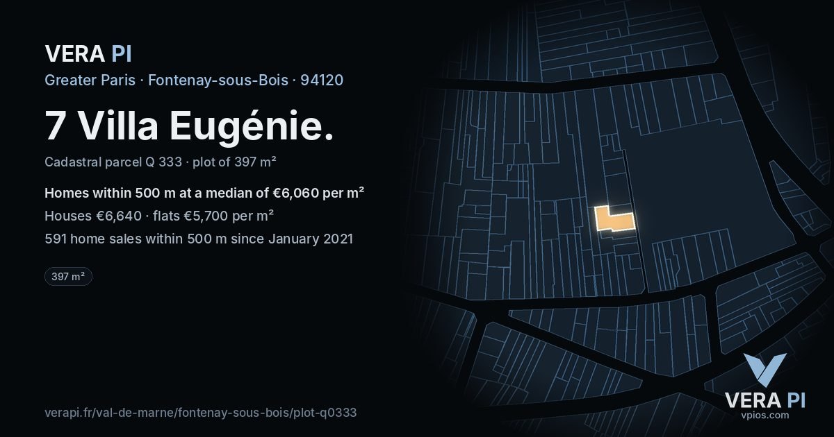 7 Villa Eugénie, Fontenay-sous-Bois at night – the plot lit, the parcels around coloured by the prices near them
