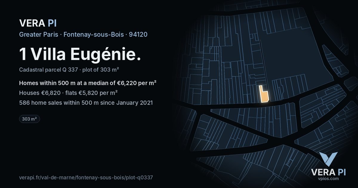 1 Villa Eugénie, Fontenay-sous-Bois at night – the plot lit, the parcels around coloured by the prices near them