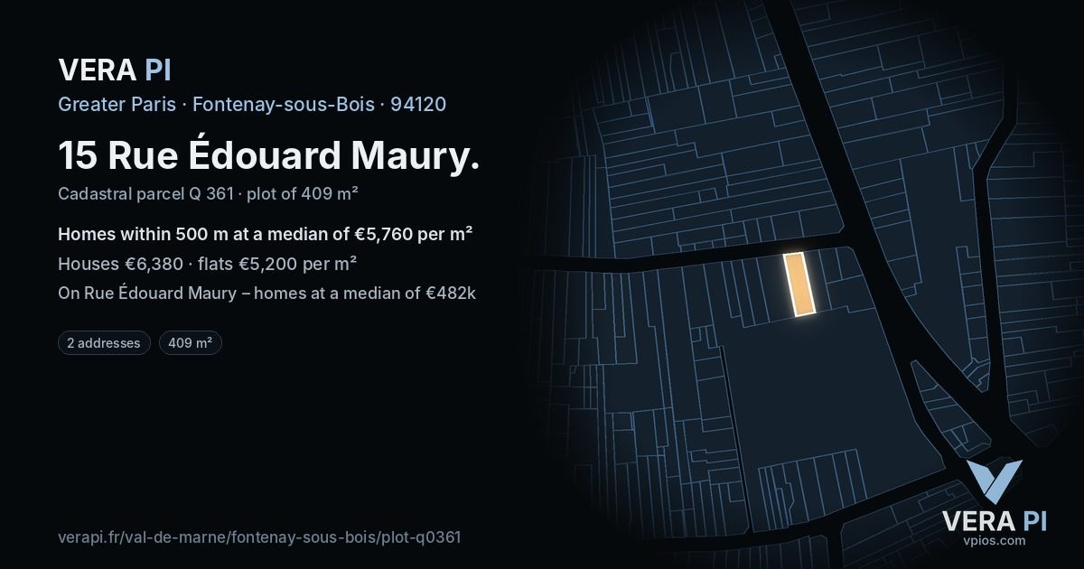 15 Rue Édouard Maury, Fontenay-sous-Bois at night – the plot lit, the parcels around coloured by the prices near them