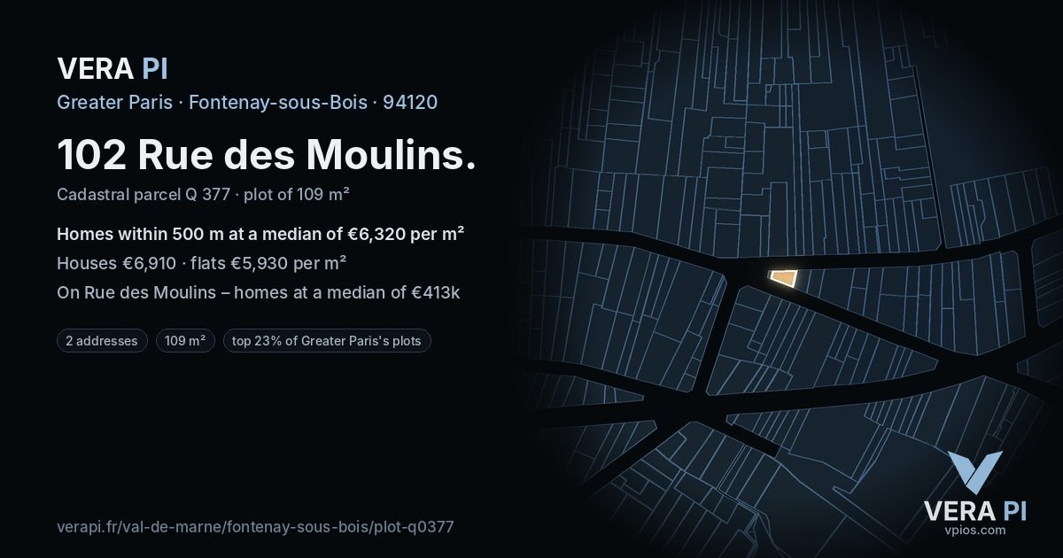 102 Rue des Moulins, Fontenay-sous-Bois at night – the plot lit, the parcels around coloured by the prices near them