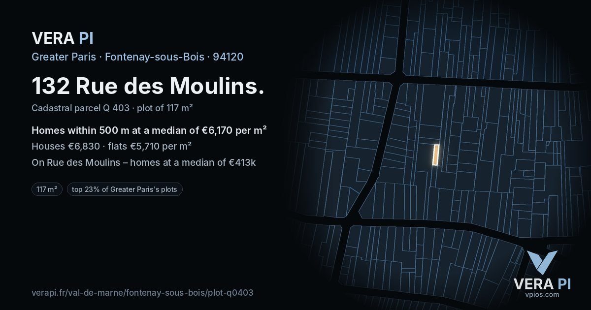 132 Rue des Moulins, Fontenay-sous-Bois at night – the plot lit, the parcels around coloured by the prices near them
