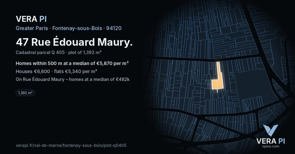 47 Rue Édouard Maury, Fontenay-sous-Bois at night – the plot lit, the parcels around coloured by the prices near them