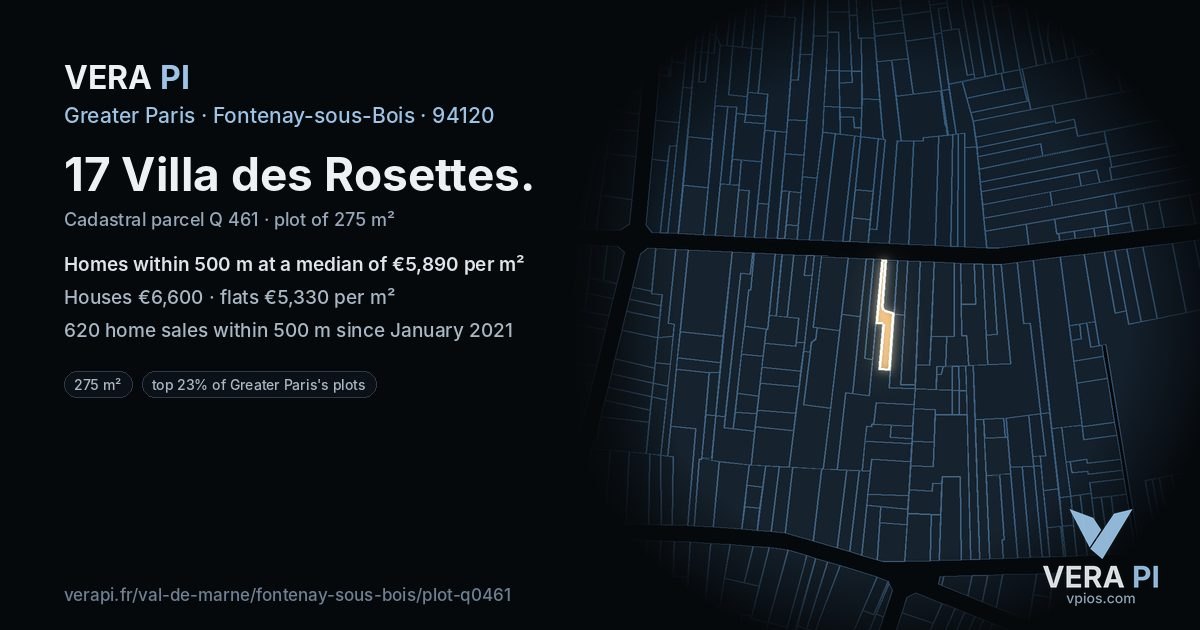 17 Villa des Rosettes, Fontenay-sous-Bois at night – the plot lit, the parcels around coloured by the prices near them