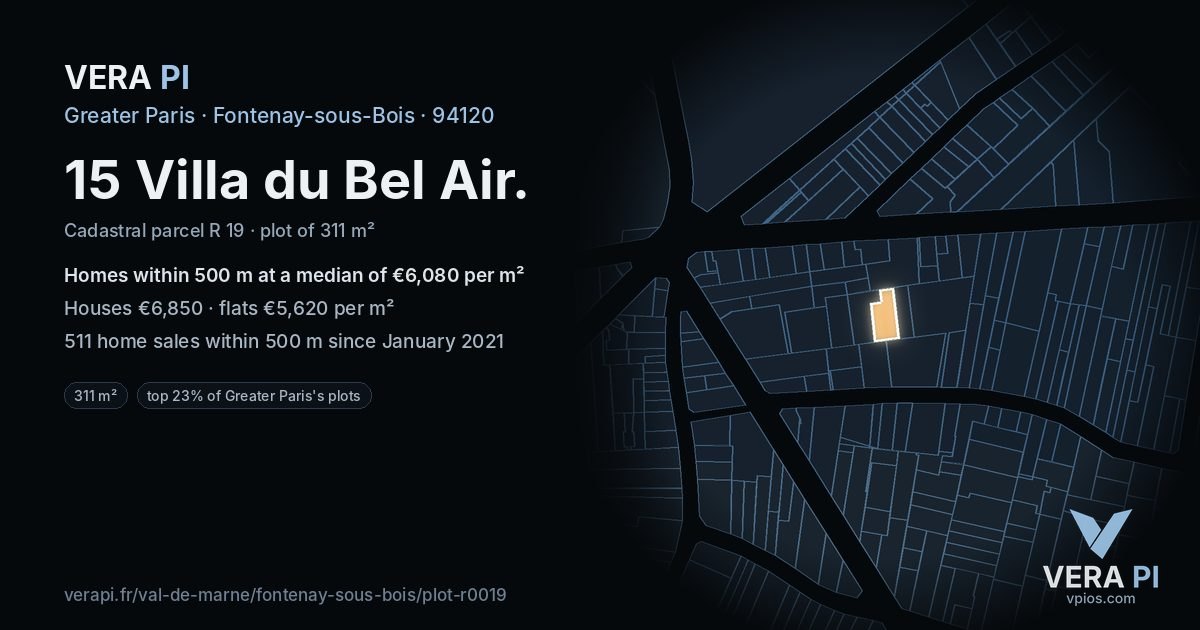 15 Villa du Bel Air, Fontenay-sous-Bois at night – the plot lit, the parcels around coloured by the prices near them
