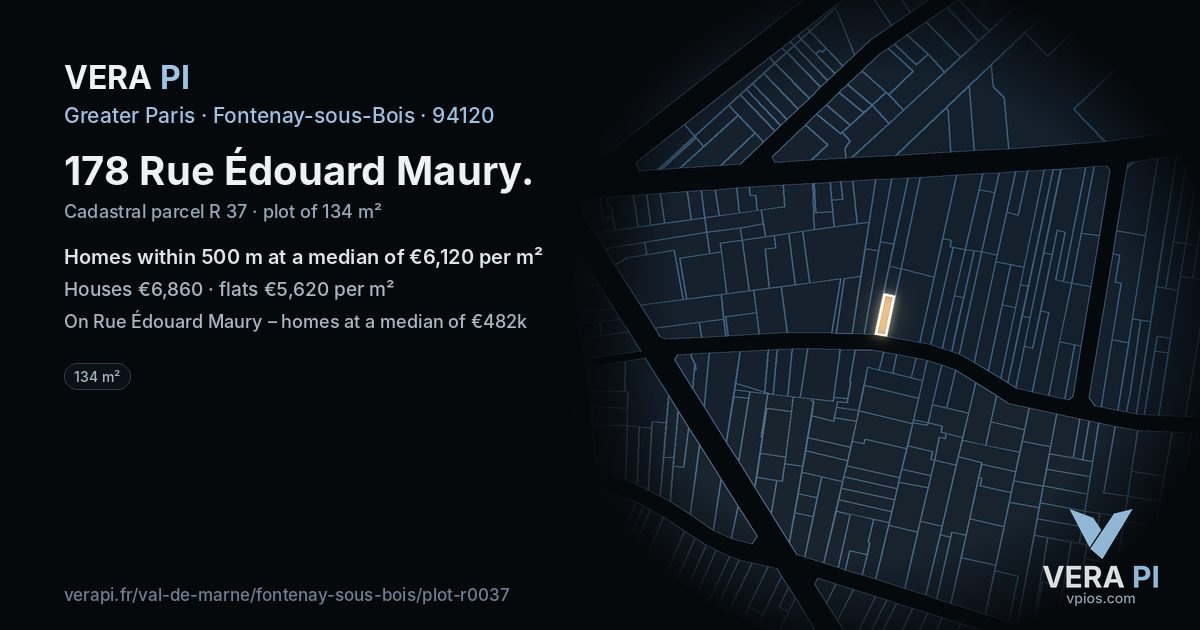 178 Rue Édouard Maury, Fontenay-sous-Bois at night – the plot lit, the parcels around coloured by the prices near them