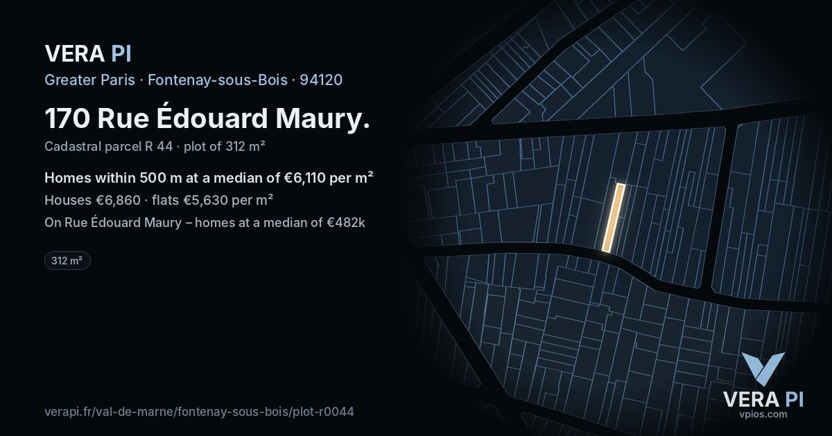 170 Rue Édouard Maury, Fontenay-sous-Bois at night – the plot lit, the parcels around coloured by the prices near them
