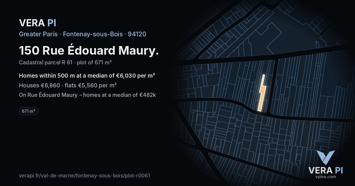 150 Rue Édouard Maury, Fontenay-sous-Bois at night – the plot lit, the parcels around coloured by the prices near them