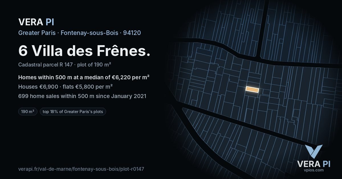 6 Villa des Frênes, Fontenay-sous-Bois at night – the plot lit, the parcels around coloured by the prices near them