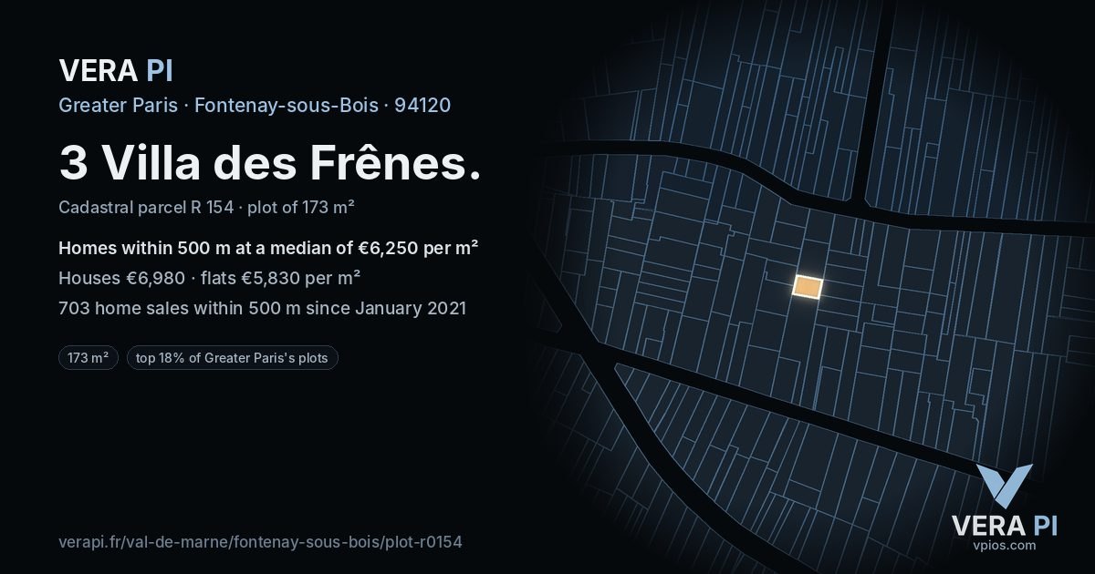 3 Villa des Frênes, Fontenay-sous-Bois at night – the plot lit, the parcels around coloured by the prices near them