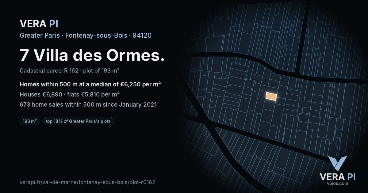 7 Villa des Ormes, Fontenay-sous-Bois at night – the plot lit, the parcels around coloured by the prices near them