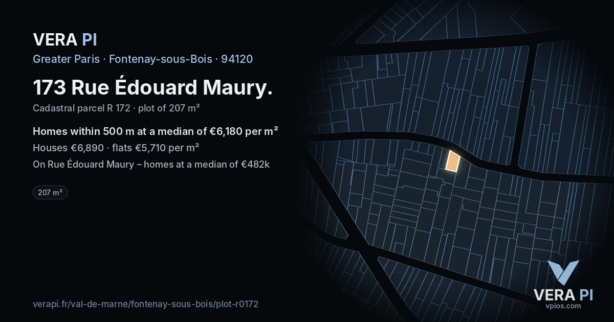 173 Rue Édouard Maury, Fontenay-sous-Bois at night – the plot lit, the parcels around coloured by the prices near them