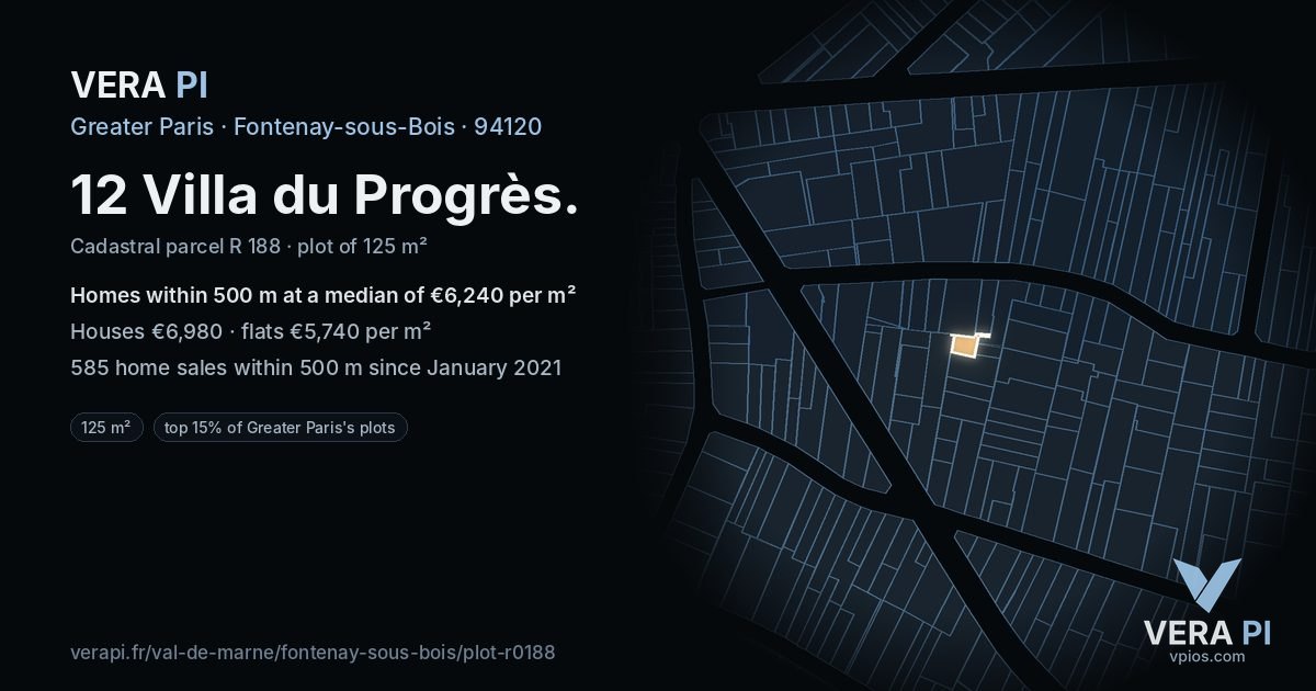 12 Villa du Progrès, Fontenay-sous-Bois at night – the plot lit, the parcels around coloured by the prices near them
