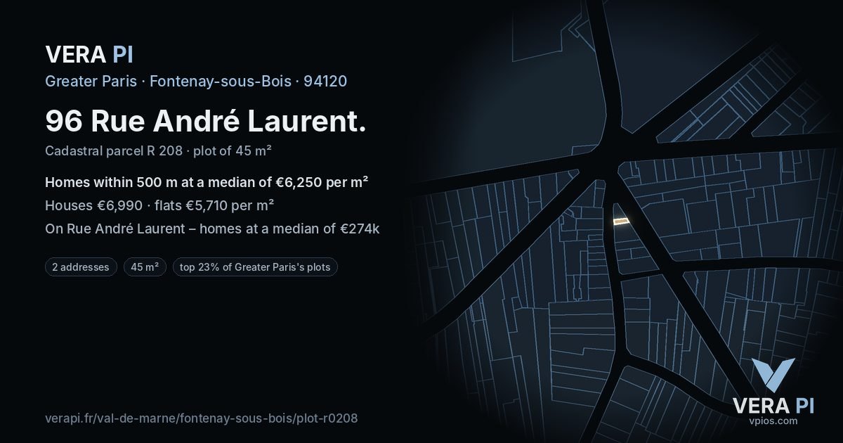 96 Rue André Laurent, Fontenay-sous-Bois at night – the plot lit, the parcels around coloured by the prices near them