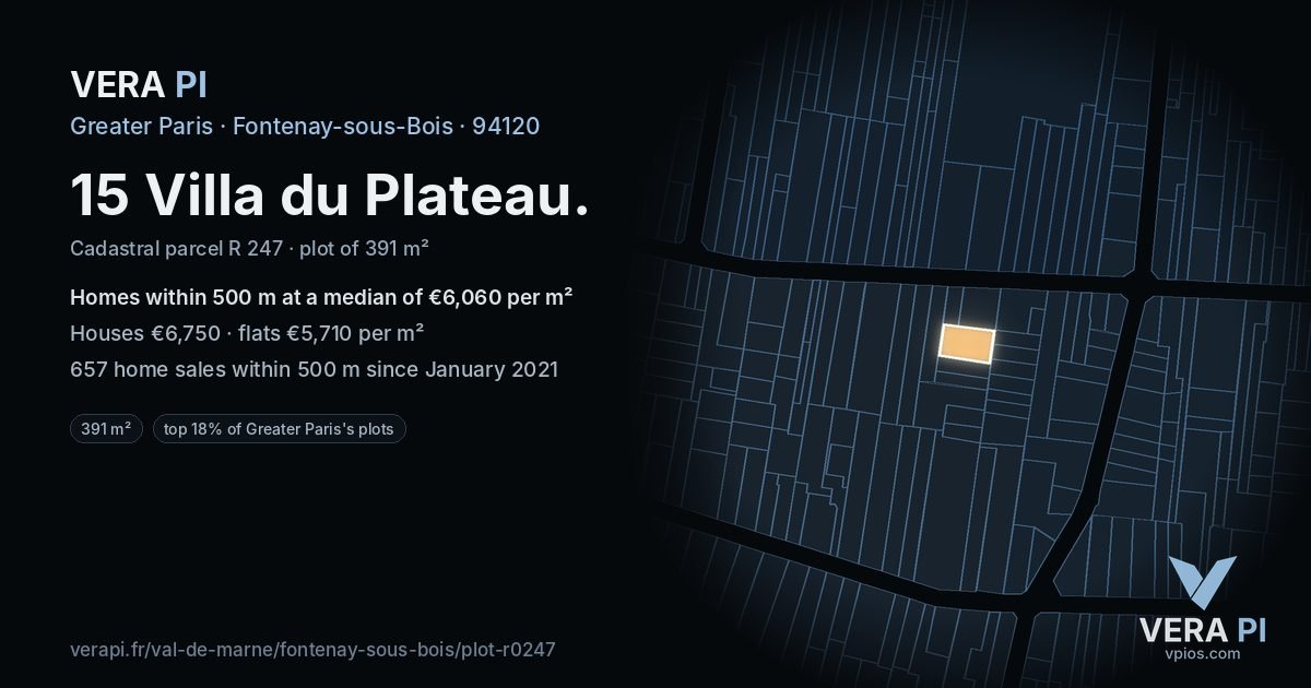 15 Villa du Plateau, Fontenay-sous-Bois at night – the plot lit, the parcels around coloured by the prices near them