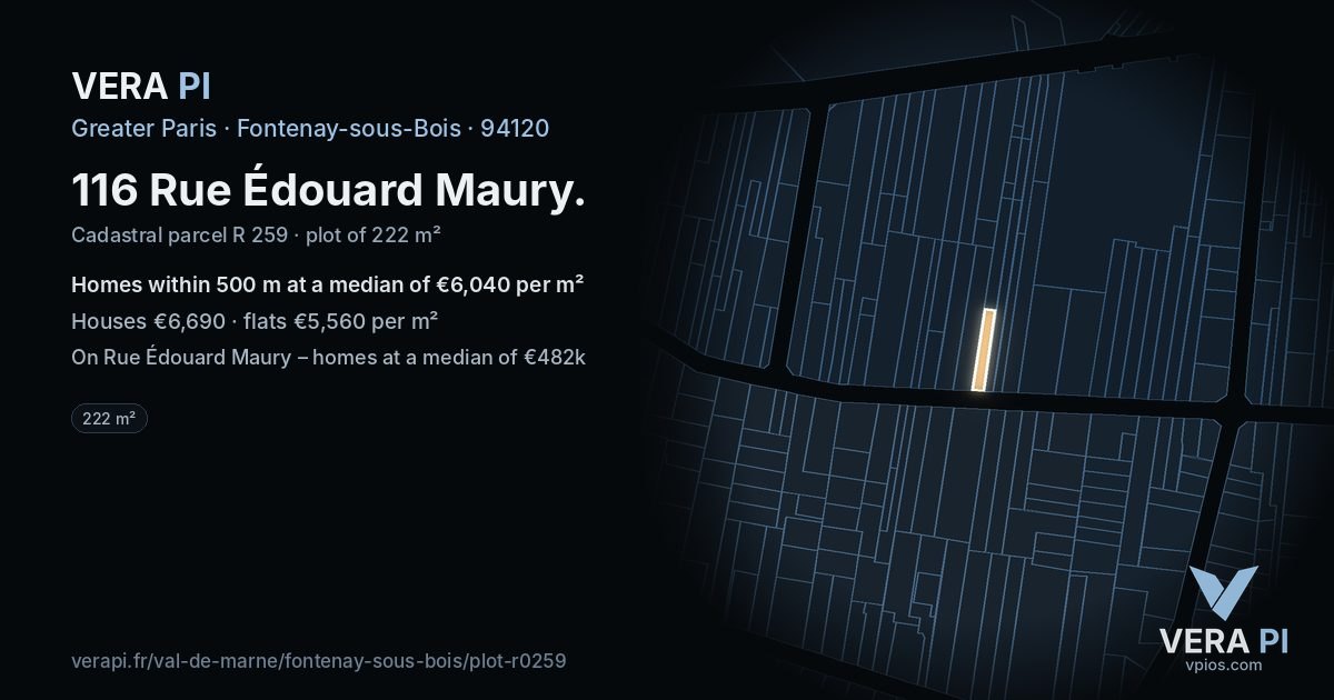 116 Rue Édouard Maury, Fontenay-sous-Bois at night – the plot lit, the parcels around coloured by the prices near them