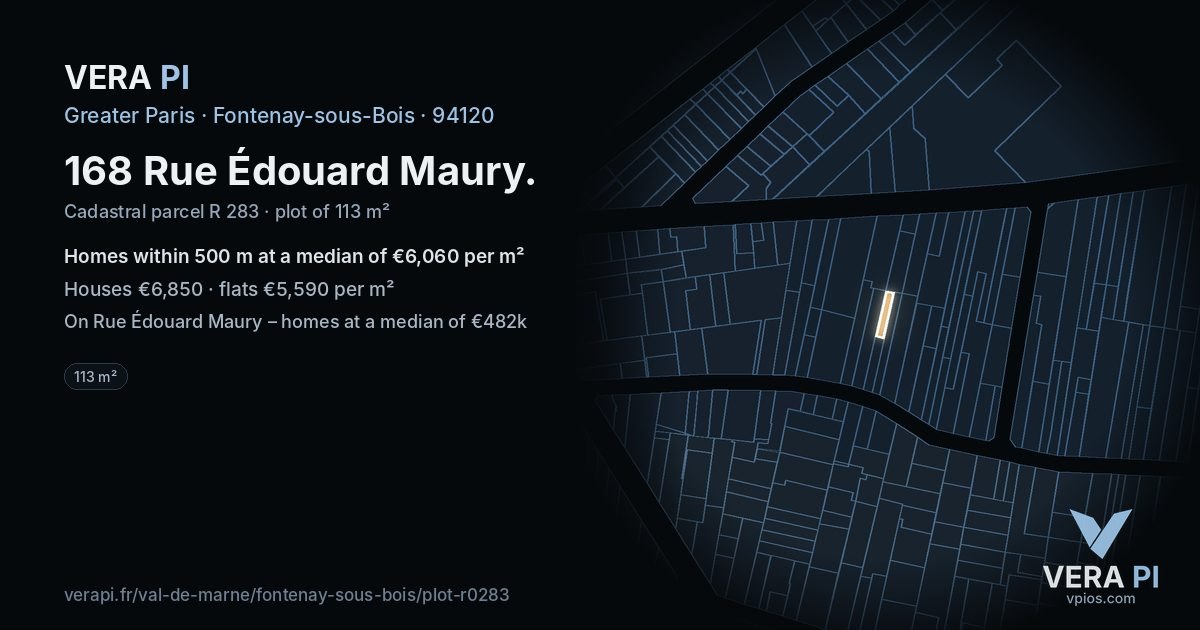168 Rue Édouard Maury, Fontenay-sous-Bois at night – the plot lit, the parcels around coloured by the prices near them