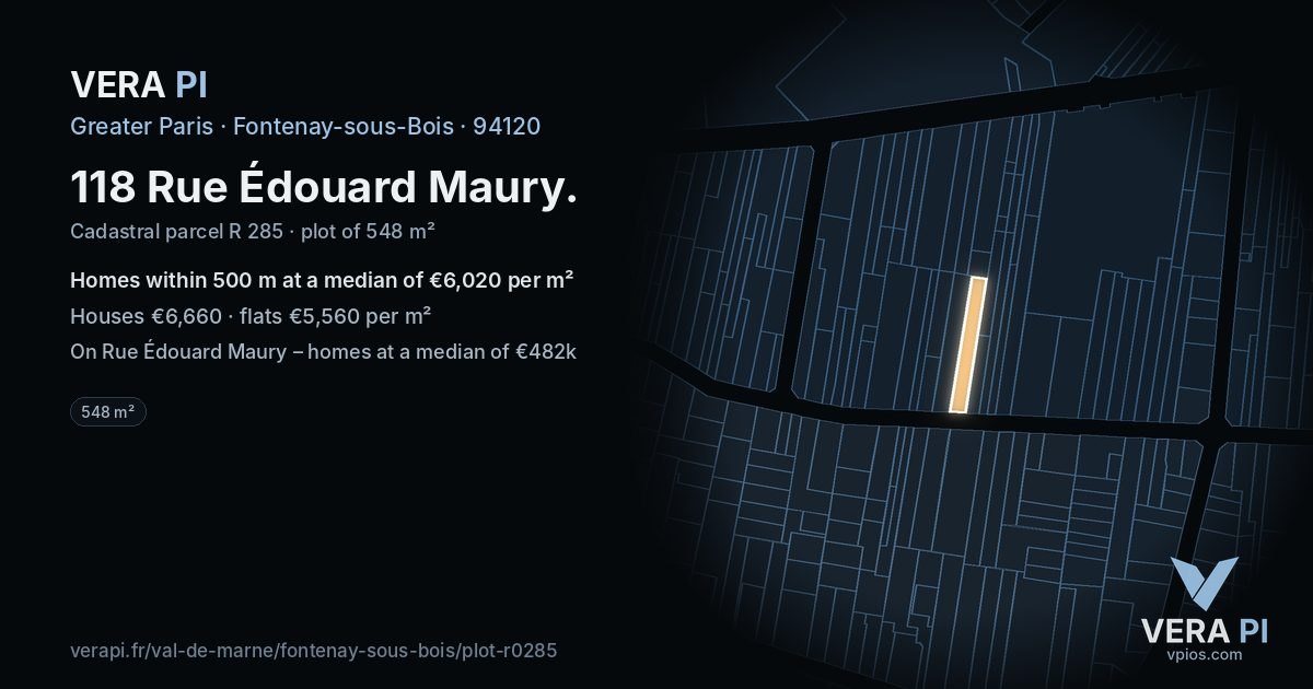 118 Rue Édouard Maury, Fontenay-sous-Bois at night – the plot lit, the parcels around coloured by the prices near them