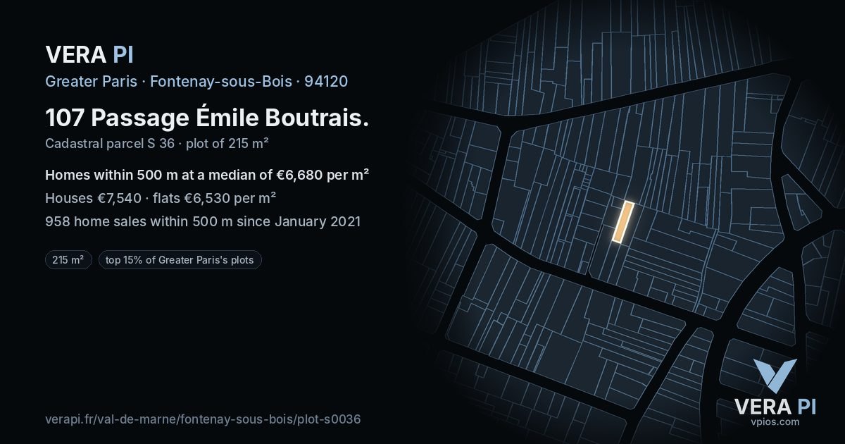 107 Passage Émile Boutrais, Fontenay-sous-Bois at night – the plot lit, the parcels around coloured by the prices near them