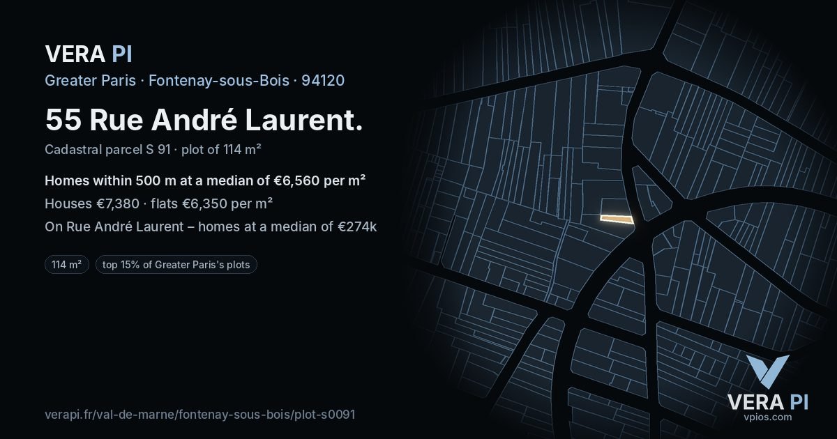 55 Rue André Laurent, Fontenay-sous-Bois at night – the plot lit, the parcels around coloured by the prices near them