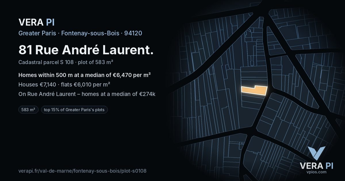 81 Rue André Laurent, Fontenay-sous-Bois at night – the plot lit, the parcels around coloured by the prices near them