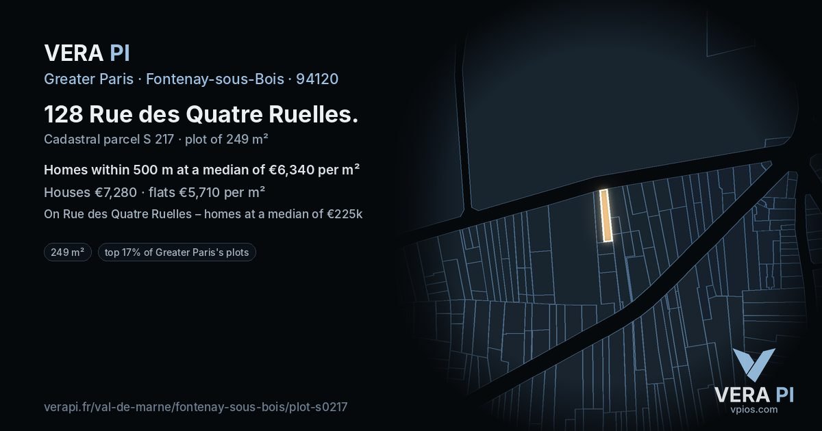 128 Rue des Quatre Ruelles, Fontenay-sous-Bois at night – the plot lit, the parcels around coloured by the prices near them